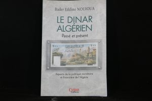 Le dinar algérien - Passé et présent