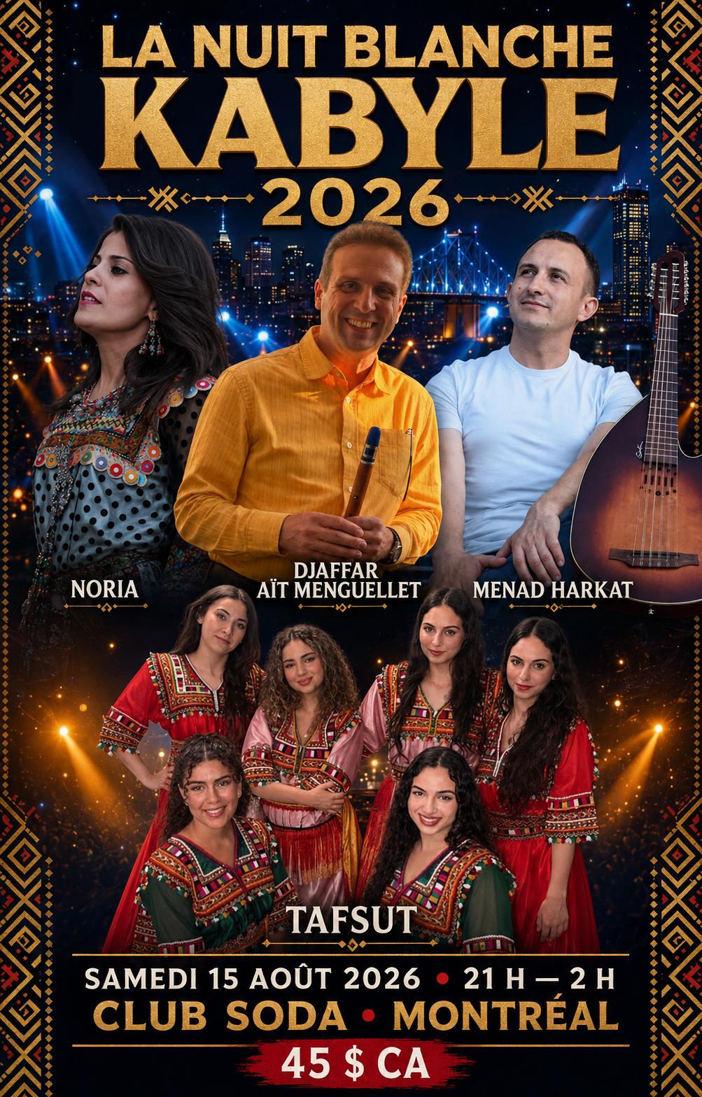 La Nuit Blanche Kabyle 2026 fera vibrer Montréal le 15 août